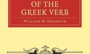 Syntax of the Moods and Tenses of the Greek Verb
