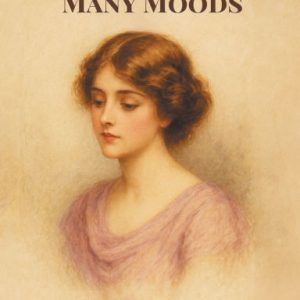 A Maid Of Many Moods